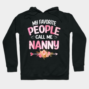 nanny my favorite people call me nanny Hoodie